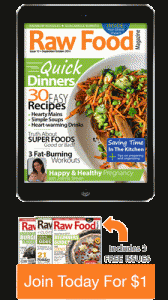 Raw food magazine quick dinners for the family