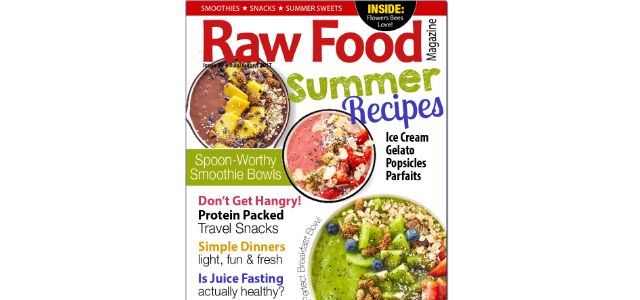 raw food magazine issue 30 summer recipes raw vegan cover