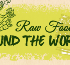 Raw Foodism Around the World